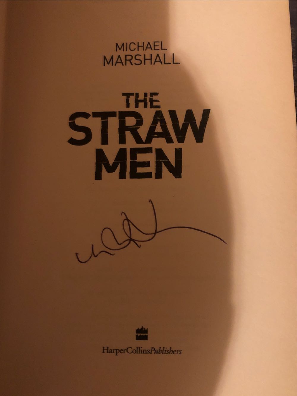 Straw Men, The - Michael Marshall (Harper Collins - Hardcover) book collectible [Barcode 9780002256018] - Main Image 2