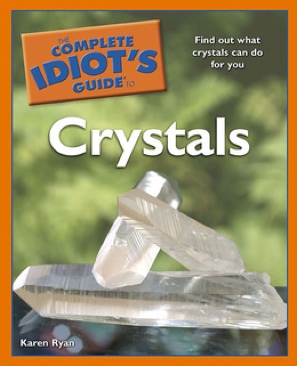 Complete Idiots Guide to Crystals - Ryan, Karen (Paperback) book collectible - Main Image 1