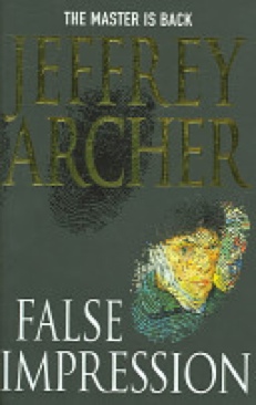 False Impression - Jeffrey Archer (Macmillan - Hardcover) book collectible [Barcode 9781405032551] - Main Image 1