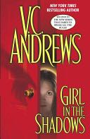 Shadows Series #2: Girl In The Shadows - Virginia Andrews (Paperback) book collectible [Barcode 9781416500520] - Main Image 1
