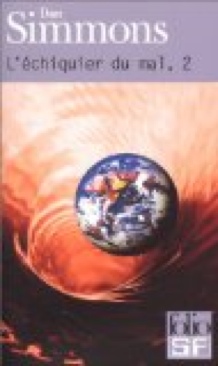 LEchiquier du Mal, 2 - Simmons, Dan (Folio SF) book collectible [Barcode 2070415880] - Main Image 1
