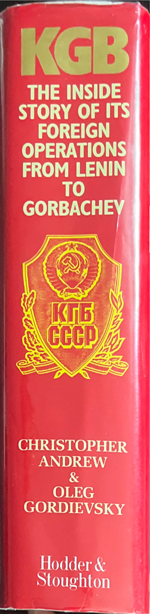 KGB: The Inside Story of Its Foreign Operations from Lenin to Gorbachev - Christopher Andrew (Hodder &  Stoughton - Hardcover) book collectible [Barcode 9780340485613] - Main Image 3