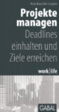Projekte managen: Deadlines einhalten und Ziele erreichen - - Bruce book collectible [Barcode 9783897498570] - Main Image 1