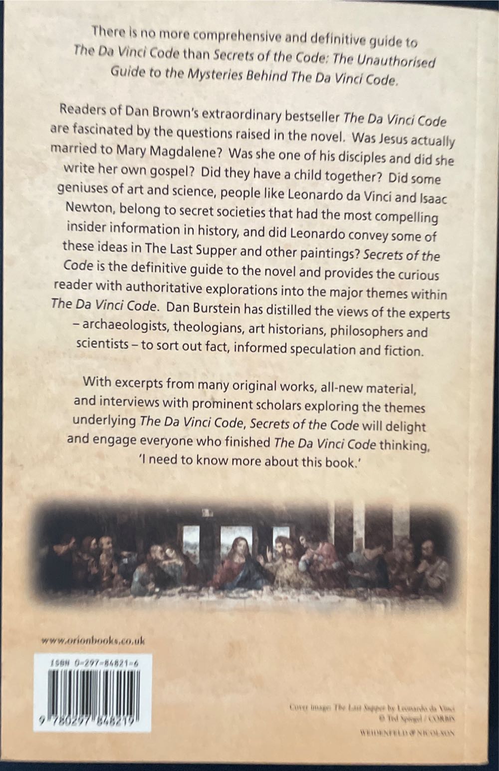 Secrets of the Code: The Unauthorized Guide to the Mysteries Behind the Da Vinci Code - Dan Burstein (Arcade Pub - Paperback) book collectible [Barcode 9780297848219] - Main Image 2