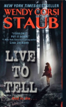 Live to Tell - Wendy Corsi Staub (Avon - Kindle) book collectible [Barcode 9780061895067] - Main Image 1