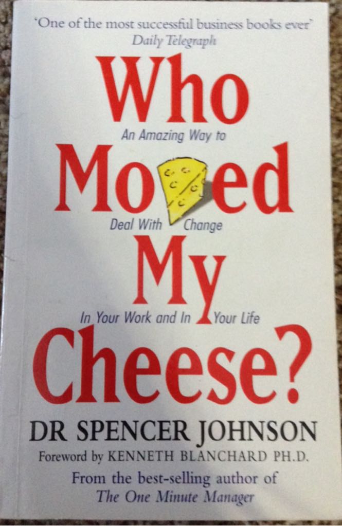 Who Moved My Cheese - Spencer Johnson, M.D. book collectible - Main Image 1