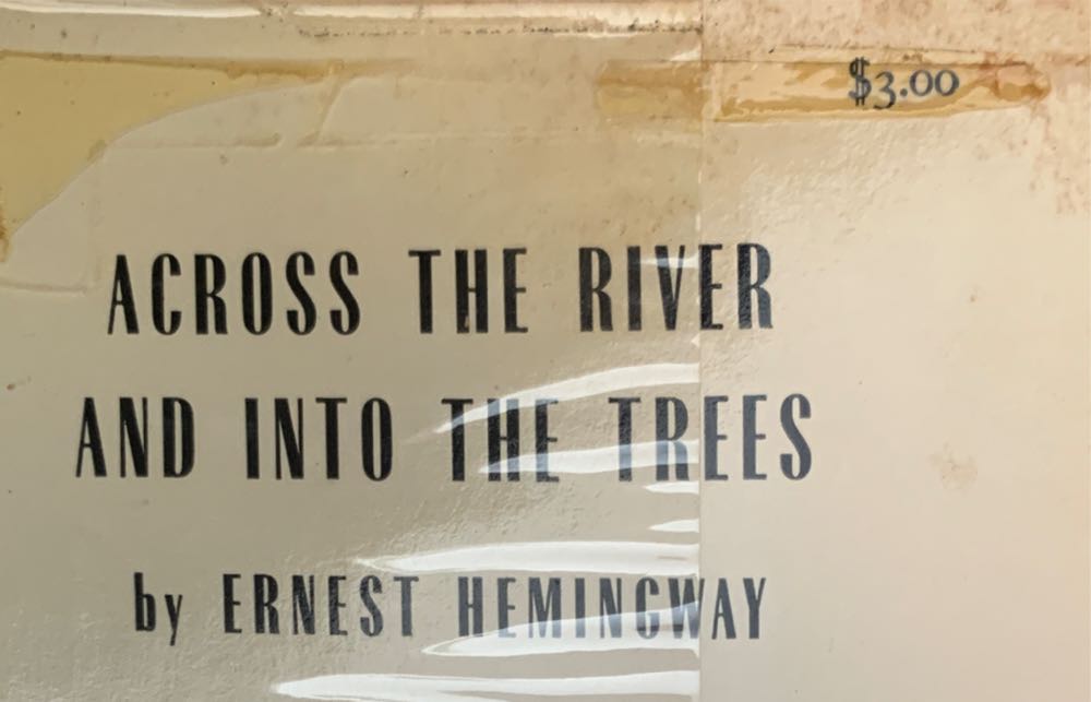 Across the River and Into the Trees - Ernest Hemingway (Charles Scribner’s Sons - Hardcover) book collectible - Main Image 3
