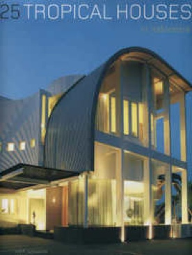 -25 Tropical Houses in Indonesia - Amir Sidharta (Periplus Editions (July 2, 2012) - eBook) book collectible [Barcode 2110794602453] - Main Image 1