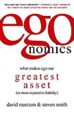 Egonomics What Makes Ego Our Greatest Asset - No book collectible [Barcode 9781416533238] - Main Image 1