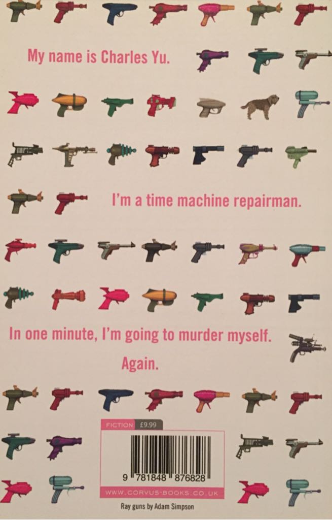 How to Live Safely in a Science Fictional Universe - Charles Yu (Corvus - Paperback) book collectible [Barcode 9781848876828] - Main Image 2