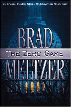 Zero Game, The - Brad Meltzer (Warner Books, Inc. - Hardcover) book collectible [Barcode 9780446530989] - Main Image 1