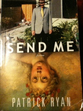 Send Me - Ryan, Patrick book collectible [Barcode 9780739473023] - Main Image 1