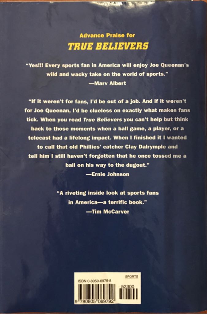 True Believers: The Tragic Inner Life of Sports Fans - Joe Queenan (- Hardcover) book collectible [Barcode 9780805069792] - Main Image 2