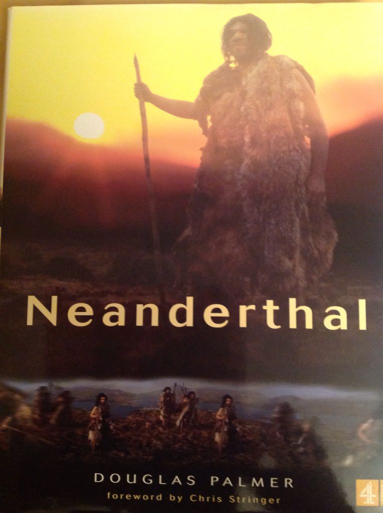 Neanderthal - Paul Jordan (ITV4 Books - Hardcover) book collectible [Barcode 9780752272146] - Main Image 1