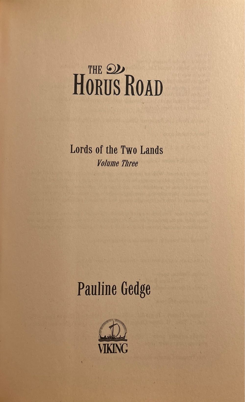 The Horus Road - Pauline Gedge (Viking - Paperback) book collectible [Barcode 9780670886708] - Main Image 3