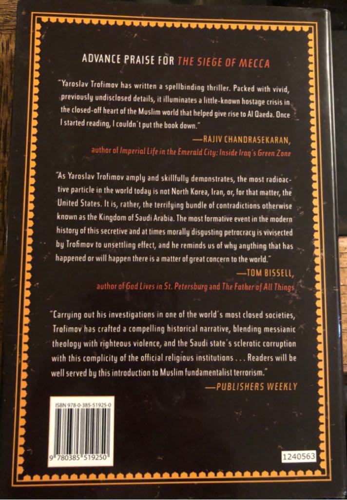 The Siege of Mecca: The Forgotten Uprising in Islams Holiest Shrine and the Birth of Al Qaeda - Yaroslav Trofimov book collectible [Barcode 9780385519250] - Main Image 2