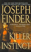 Killer Instinct - Joseph Finder (- Hardcover) book collectible [Barcode 9780312941963] - Main Image 1
