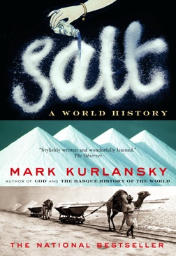 Salt A World History - Mark Kurlansky (Paperback) book collectible [Barcode 9780676975352] - Main Image 1