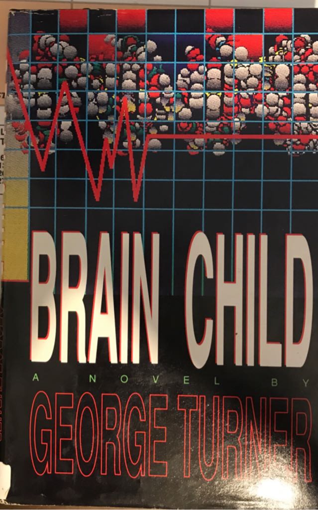 Brainchild - George Turner (William Morrow And Company - Hardcover) book collectible - Main Image 1