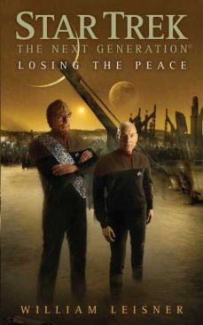 TNG 2: 86: Losing the Peace - William Leisner (Pocket Books - Paperback) book collectible [Barcode 9781439107867] - Main Image 1