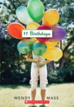 11 Birthdays - Wendy Mass (Scholastic Paperbacks - Paperback) book collectible [Barcode 9780545052405] - Main Image 1