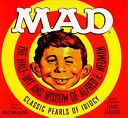 Mad - The Half-Wit And Wisdom Of Alfred E. Neuman  - Chloe Esposito (Warner Books) book collectible [Barcode 9780446912006] - Main Image 1