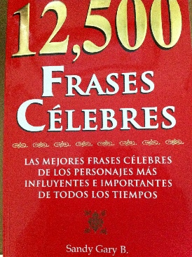 12500 Frases Celebr - Gary, Sandy (Grupo Editorial Tomo) book collectible [Barcode 9789707750791] - Main Image 1