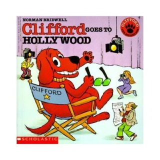 Clifford Goes To Hollywood - Norman Bridwell (Scholastic Inc - Paperback) book collectible [Barcode 9780590442893] - Main Image 1