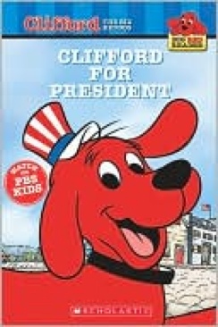 Clifford for President [D10] - Norman Birdwell (Clifford - Paperback) book collectible [Barcode 9780439693912] - Main Image 1