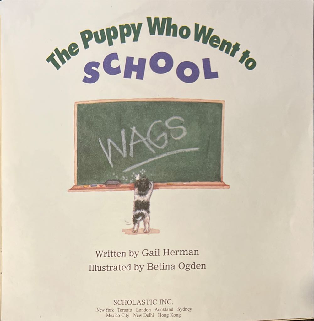 The Puppy Who Went to School - Gail Herman (Scholastic - Paperback) book collectible [Barcode 9780439309646] - Main Image 2