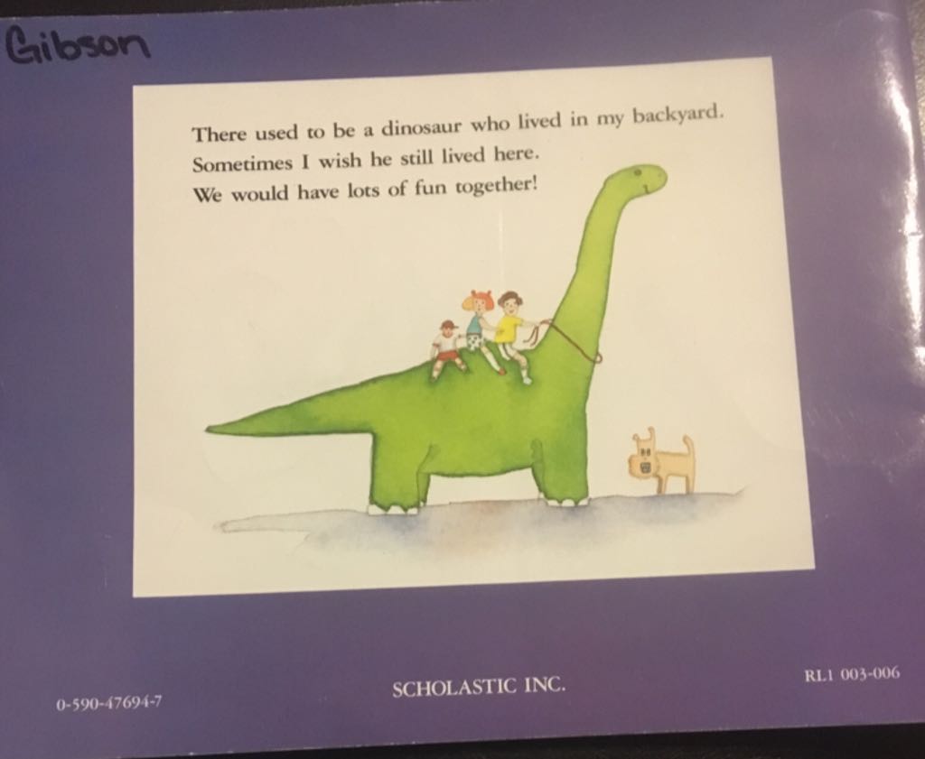 The Dinosaur Who Lived in my Backyard - G. B. Hennessy (Scholastic - Paperback) book collectible [Barcode 9780590476942] - Main Image 2