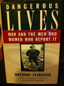 Dangerous Lives - Anthony Feinstein book collectible [Barcode 3710187621314] - Main Image 1