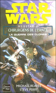 Star Wars: Medstar I - Chirurgiens De LEspace - Michael Reaves book collectible [Barcode 9782265069466] - Main Image 1