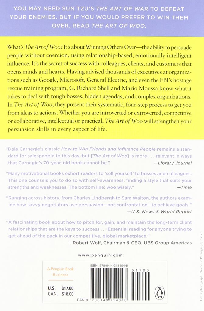 The Art of Woo: Using Strategic Persuasion to Sell Your Ideas - G. Richard Shell (Penguin Books; Reprint edition (December 30, 2008) - Audiobook) book collectible [Barcode 9781591841760] - Main Image 2