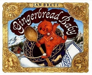Gingerbread Baby - Jan Brett (Scholastic Inc. - Paperback) book collectible [Barcode 9780439146975] - Main Image 1