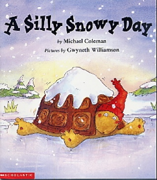 A Silly Snowy Day - Michael Coleman (Scholastic - Paperback) book collectible [Barcode 9780439250016] - Main Image 1
