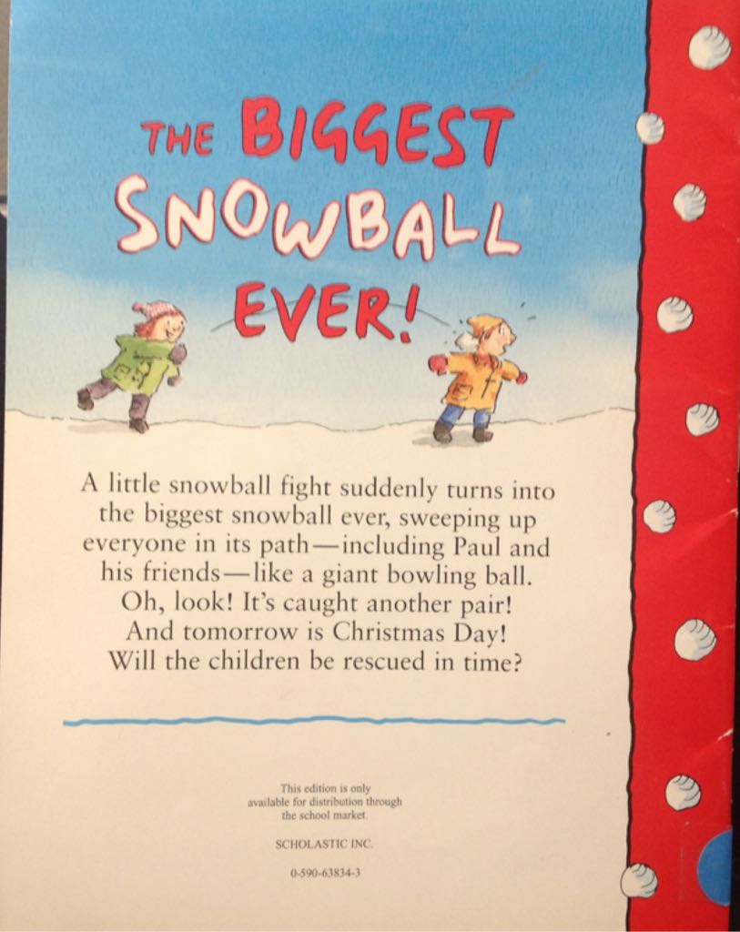 The Biggest Snowball Ever! - John Rogan (Scholastic, Inc. - Paperback) book collectible [Barcode 9780590638340] - Main Image 2