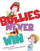 Bullies Never Win - Margery Cuyler (Simon & Schuster Books for Young Readers) book collectible [Barcode 9780689861871] - Main Image 1