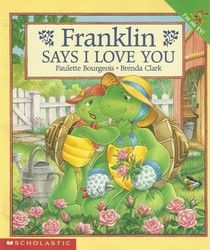 Franklin Says I Love You