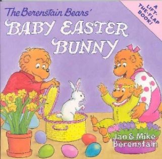 The Berenstain Bears’ Baby Easter Bunny