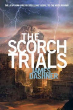 The Scorch Trials - James Dashner (Delacorte Press - Trade Paperback) book collectible [Barcode 9780385738767] - Main Image 1