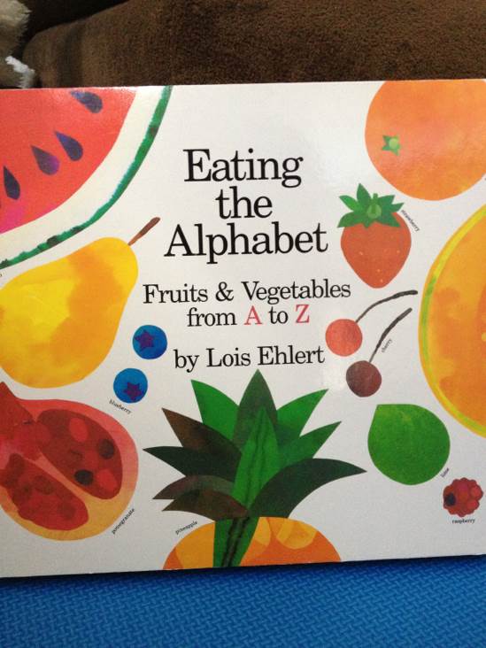 Eating the Alphabet: Fruits and Vegetables from A to Z: