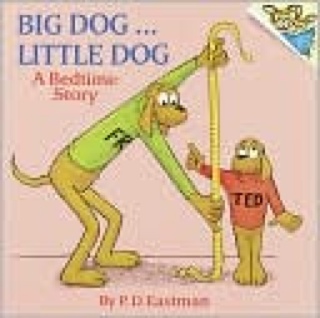 Big Dog... Little Dog: A Bedtime Stor - P.D. Eastman (Random House - Paperback) book collectible [Barcode 9780394826691] - Main Image 1