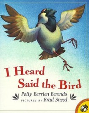 I Heard Said the Bird - Polly Berrien Berends (Scholastic - Paperback) book collectible [Barcode 9780590107044] - Main Image 1