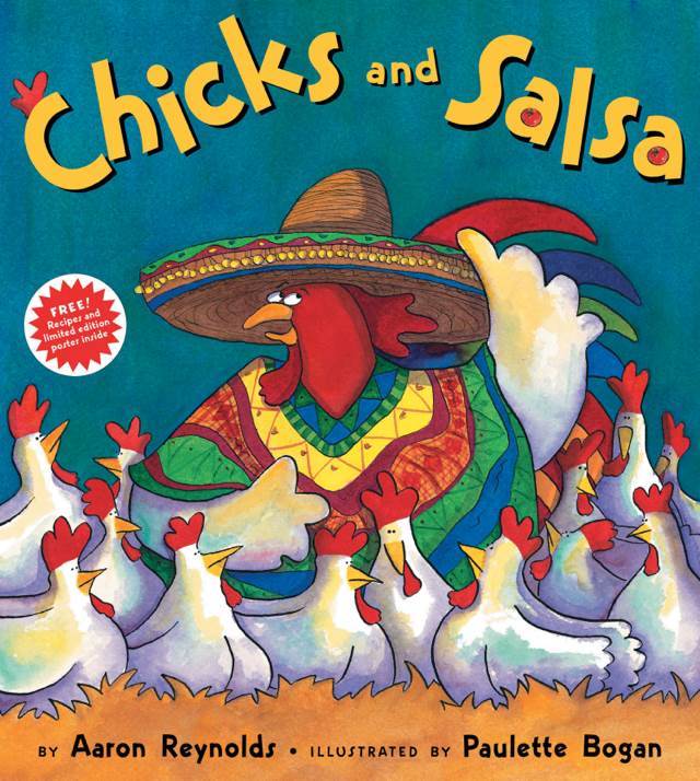 Chicks and Salsa - Aaron Reynolds (New York ; Toronto : Scholastic Incorporated - Paperback) book collectible [Barcode 9780439859431] - Main Image 1