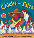 Chicks and Salsa - Aaron Reynolds (Bloomsbury USA Childrens) book collectible [Barcode 9781582349725] - Main Image 1