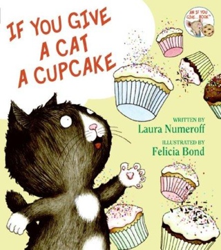 If You Give a Cat a Cupcake - Laura Numeroff (Harper Collins - Hardcover) book collectible [Barcode 9780060283247] - Main Image 1