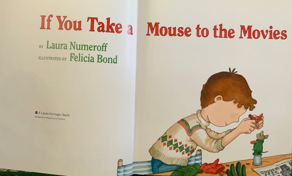 If You Take a Mouse to the Movies - Laura Numeroff (Harper Collins - Hardcover) book collectible [Barcode 9780060278670] - Main Image 3