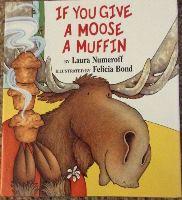 If You Give A Moose A Muffin