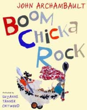 Boom Chicka Rock - John Archambault (Scholastic - Paperback) book collectible [Barcode 9780439853774] - Main Image 1